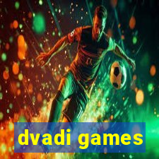 dvadi games